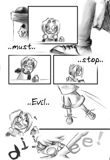 Must ... stop ... evil ...